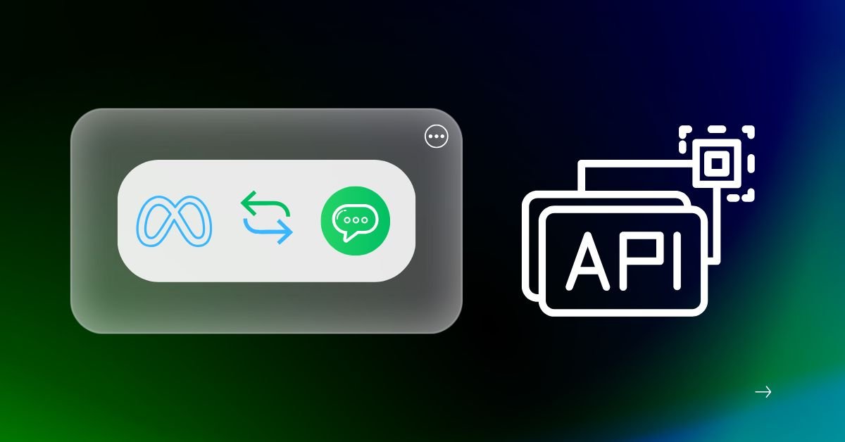 WhatsApp Business API & Automation Tools